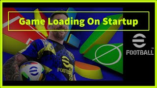 efootball game Keeps Loading On Startup [upl. by Mazonson]