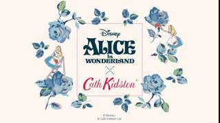 Alice In Wonderland x Cath Kidston [upl. by Lowenstern638]