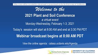 2021 California Plant and Soil Conference  Day 1 [upl. by Aiceila]