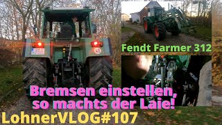 LohnerVLOG107 Fußbremse und Handbremse beim Fendt Farmer 312 einstellen I Drainage baggern Neuson [upl. by Wesle867]