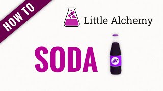 How to make SODA in Little Alchemy [upl. by Ekalb]