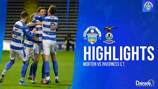 Morton vs Inverness CT  cinch Championship  Match Highlights [upl. by Evslin]