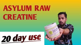 Asylum Raw Creatine Monohydrate  Benifit and how to use [upl. by Zelma92]