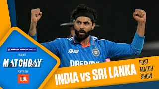 Matchday LIVE India race to the Asia Cup final with a 41run win over Sri Lanka [upl. by Sacci611]