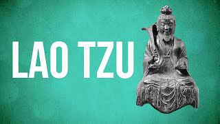 EASTERN PHILOSOPHY  Lao Tzu [upl. by Grae]