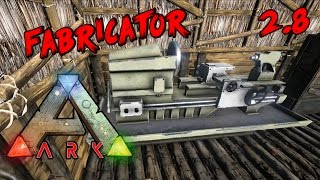 ARK SURVIVAL EVOLVED 28 Der FABRICATOR [upl. by Cicely]