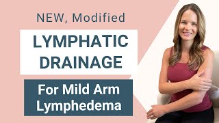 Lymphatic Drainage Routine for Mild Arm Lymphedema New Modified Version [upl. by Geneva]