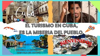 🔥EL TURISMO EN CUBA🔥NEGOCIO DE LA MONARQUIA CUBANA🔥 😱😱LA MISERIA DEL PUEBLO NO ES PRIORIDAD😱😱 [upl. by Eeliab]