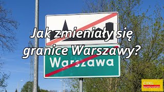 Jak zmieniały się granice Warszawy [upl. by Eirek]