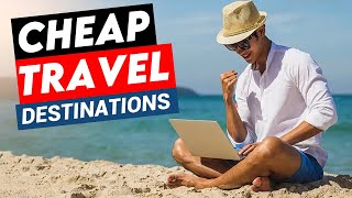 10 Insanely Cheap Travel Destinations For Digital Nomads [upl. by Rovaert]