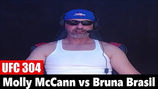 UFC 304 Molly McCann vs Bruna Brasil PREDICTION [upl. by Lay994]