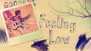 Feeling Low [upl. by Anawk]