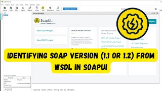 Identifying SOAP Version 11 or 12 from WSDL in SoapUI [upl. by Stahl]