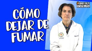 Las claves para dejar de fumar en Cuídate con tu enfermera [upl. by Alfredo]