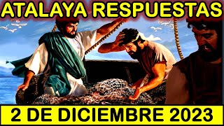 ESTUDIO DE LA ATALAYA DE ESTA SEMANA  RESPUESTAS  2 DE DICIEMBRE 2023 [upl. by Notloc]