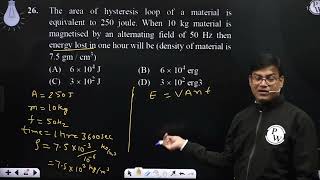 The area of hysteresis loop of a material is equivalent to 250 joule When 10 kg material is mag [upl. by Pickar]