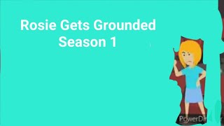 Rosie Gets Grounded Season 1 [upl. by Leandre]