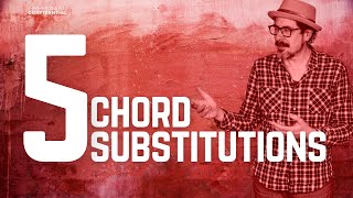 Five Chord Substitutions You Can Use Right Away [upl. by Kakalina]