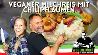 Veganer Milchreis mit gebackenen Chilipflaumen und Basilikum Vanilleöl [upl. by Inah289]