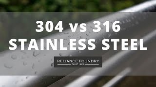 304 vs 316 Stainless Steel [upl. by Nemlaz203]