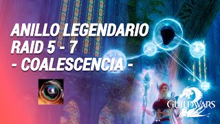 Coalescencia anillo legendario  Raid Path of Fire  gw2 PoF [upl. by Eldwon557]