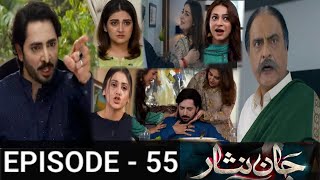 Jaan Nisar Episode 55  Complete Story  Drama Review  Danish TaimoorHiba Bukhari  Social Network [upl. by Einnahpets456]