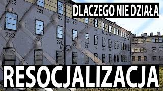 Resocjalizacja NIE działa Dlaczego [upl. by Maloy691]