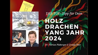 TOP TIPPS für das HOLZ DRACHEN YANG Jahr 2024 [upl. by Dnumyar46]