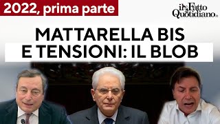 Il 2022 politico  prima parte dalla rielezione di Mattarella alle tensioni politiche [upl. by Andre]