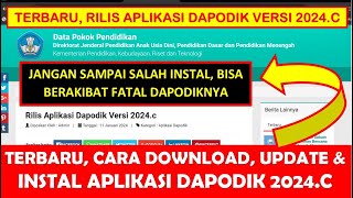 TERBARU CARA DOWNLOAD UPDATE amp INSTAL APLIKASI DAPODIK 2024C SEMESTER GENAP [upl. by Feldman]