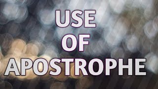 Use of Apostrophe  English Grammar [upl. by Martres]