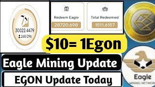 Eagle Network New Update Today  Eagle Network Withdrawal  Egon Coin Update [upl. by Eleumas]