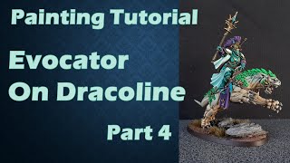 Painting Tutorial Evocator on Celestial Dracoline Part 4 [upl. by Adianes]