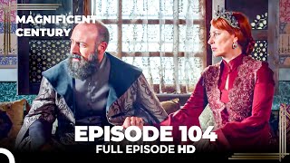 Magnificent Century English Subtitle  Episode 104 [upl. by Doble]