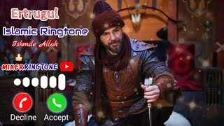 Isimde allah dilimde allah zikrimde allah islamic ringtone  ertugrul Ghazimixerringtone ringtone [upl. by Hermes]