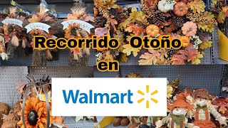 Recorrido en WALMART Llego el OTOÑO 2024🍁 [upl. by Keith]