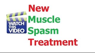 Muscle Spasm Treatment Treat Spasms Pain Homeopathic Treatment [upl. by Secrest]