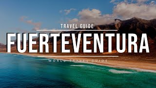 FUERTEVENTURA Travel Guide 2024 🇪🇸 Best Places amp Beaches  Canary Islands [upl. by Anomor]