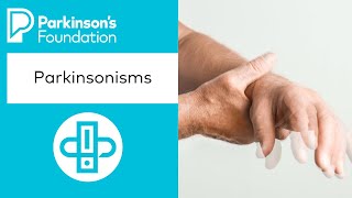 Understanding Parkinsonisms  Parkinsons Foundation [upl. by Helbona]