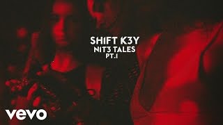 Shift K3Y  Me amp You Audio [upl. by Cirederf]