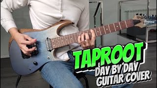 Taproot  Day by Day guitar cover [upl. by Asselem138]