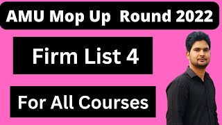 Firm List 4 AMU Mop Up Round 2022 For All Courses  BTech  Diploma  BA  BSC  MBA  MTECH [upl. by Ansel]