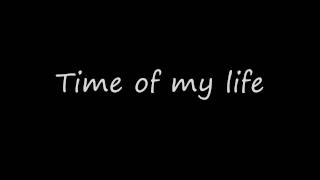 David Cook  Time Of My Life WLyrics [upl. by Jaycee]