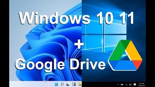 Windows 11 10 8 7 and Google Drive  How to Synchronize Your Data Across All Devices [upl. by Nirrad]