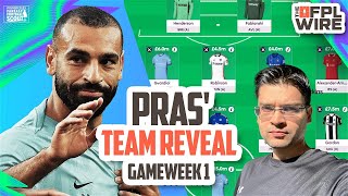 Pras GW1 Team Reveal  The FPL Wire  Fantasy Premier League Tips 202425 [upl. by Ihskaneem]