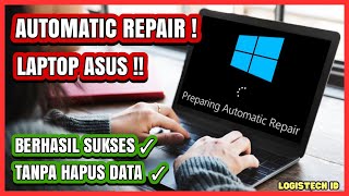 CARA MENGATASI AUTOMATIC REPAIR LAPTOP ASUS [upl. by Eyahs855]