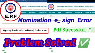 PF Enomination Signatory Details mismatch Data  Aadhar Name Birth  Error Problem Solved 👍 [upl. by Aznarepse]