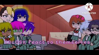 TDLOSK react to themselves Saiki k reaction video [upl. by Terbecki745]