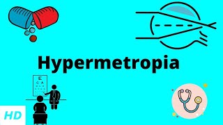 HYPERMETROPIA Causes Signs and Symptoms Diagnosis and Treatment [upl. by Pazia]