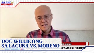 Doc Willie Ong sa isyu nina Lacuna Moreno Nalulungkot ako na naglalaban sila [upl. by Noirad]